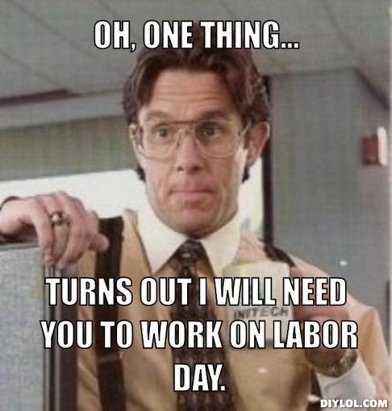 12 Labor Day Memes å dele på Facebook